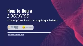 How to Buy a Business: A Step-by-Step Process for Acquiring a Business