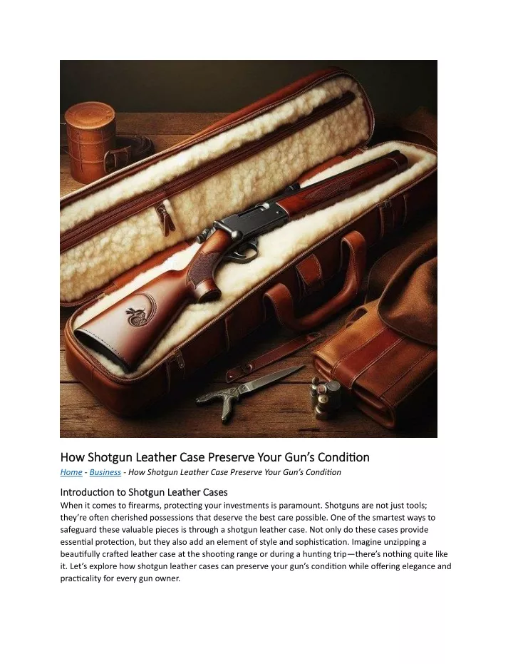 how shotgun leather case preserve your