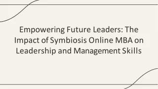 Empowering Future Leaders The Impact of Symbiosis Online MBA On Leadership and Management Skills