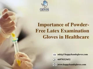 The Importance of Powder-Free Latex Examination Gloves in Healthcare