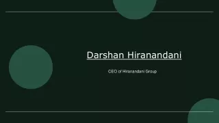 The Life and Career of Darshan Hiranandani