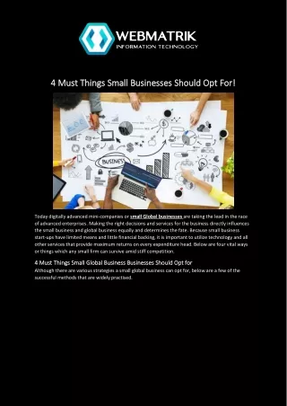 4 Must Things Small Businesses Should Opt For!