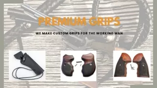 Premium Grips