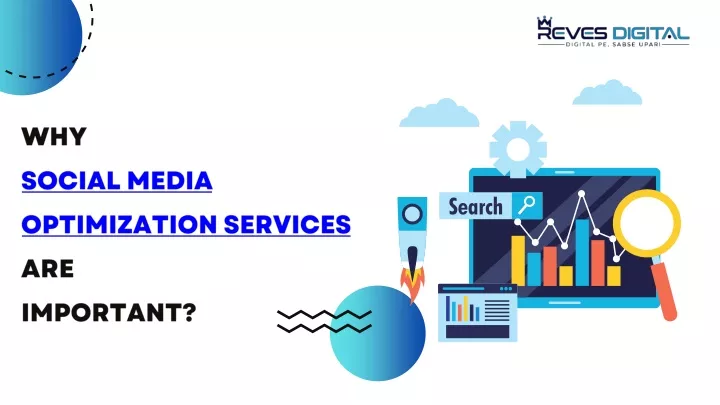 PPT - Why Social Media Optimization Services Are Important? PowerPoint ...