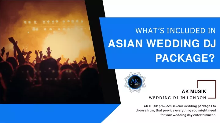 what s included in asian wedding dj