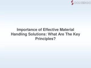 Importance of Effective Material Handling Solutions What Are The Key Principles