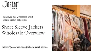 Discover our wholesale short sleeve jacket collection