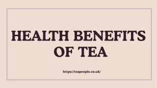 Health benefits of tea