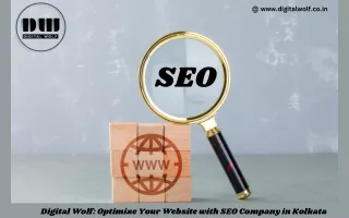 Digital Wolf: Optimize Your Website with SEO Company in Kolkata