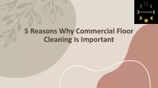 5 Reasons Why Commercial Floor Cleaning Is Important 12