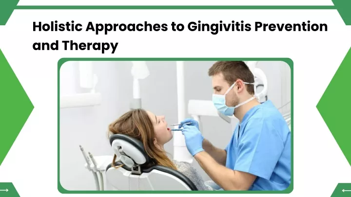 holistic approaches to gingivitis prevention