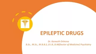 EPILEPTIC DRUGS