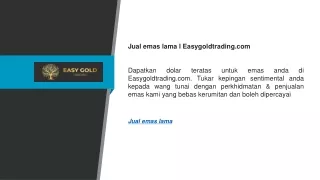 Jual emas lama  Easygoldtrading.com