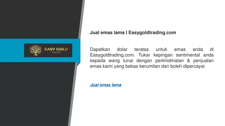 jual emas lama l easygoldtrading com dapatkan