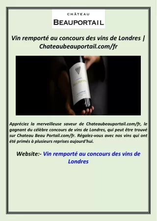 Vin remporté au concours des vins de Londres | Chateaubeauportail.com/fr