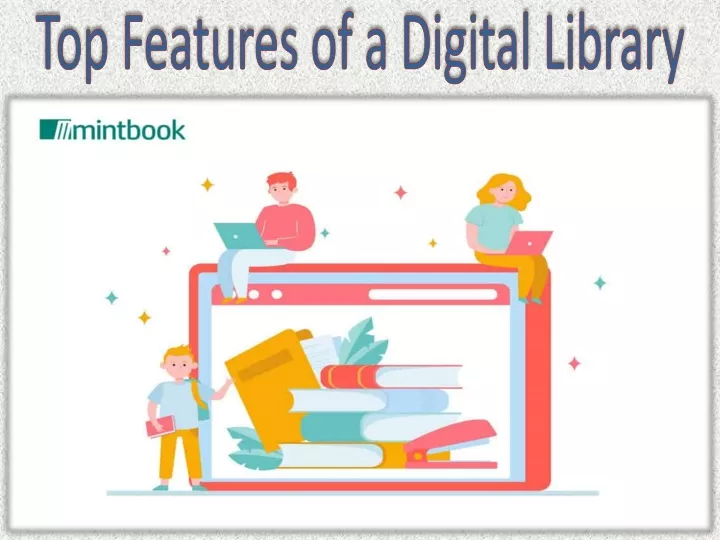 top features of a digital library