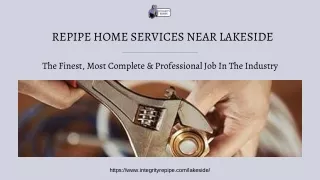 Repipe Home Services Near Lakeside | Integrity Repipe Inc