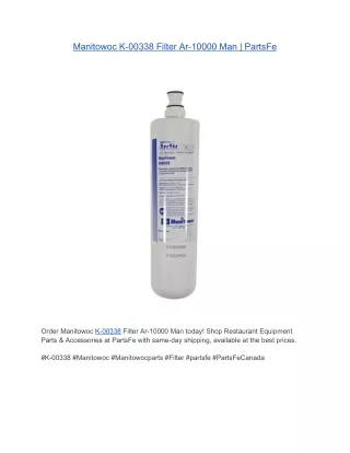 Manitowoc K-00338 Filter Ar-10000 Man | PartsFe