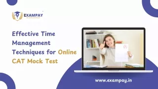 Effective Time Management Techniques for Online CAT Mock Test