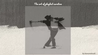 the art of playlist curation