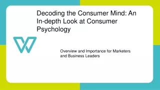decoding the consumer mind an in depth look