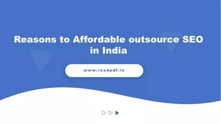 reasons to affordable outsource seo in india