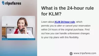 What is the 24-hour rule for KLM?