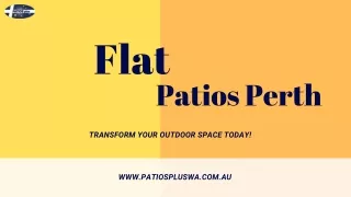 Flat Patios Perth