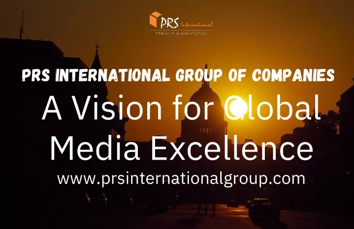 prs international group of companies a vision