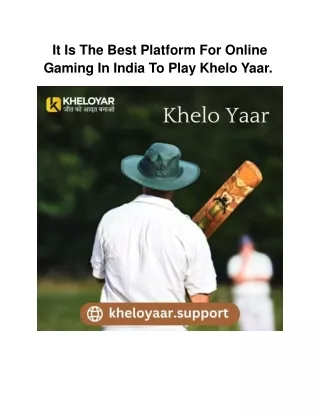 khelo yaar is the best online gaming platform In india.