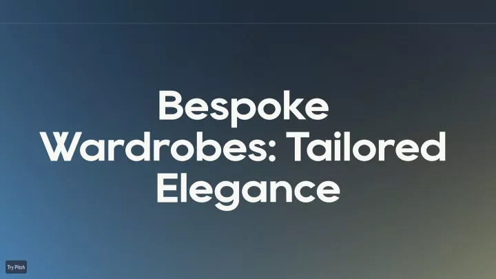 bespoke