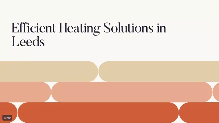 efficient heating solutions in leeds