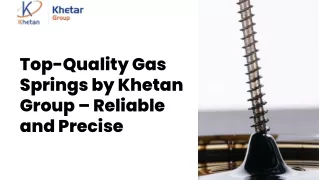 Top-Quality Gas Springs by Khetan Group – Reliable and Precise (2)