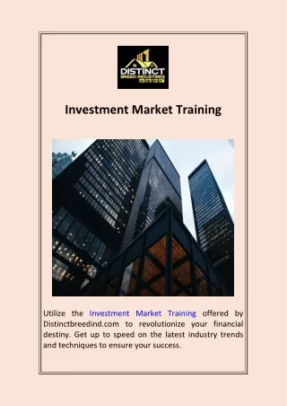 Investment Market Training  Distinctbreedind.com