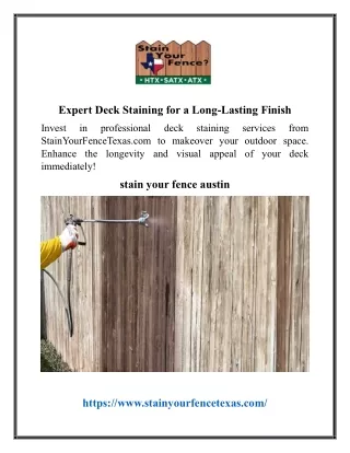 Expert Deck Staining for a Long-Lasting Finish