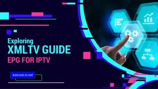 XMLTV EPG - Boost Your IPTV Viewing Experience Today