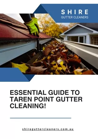 Essential Guide to Taren Point Gutter Cleaning!