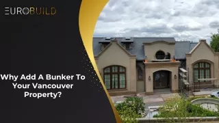 why add a bunker to your vancouver property