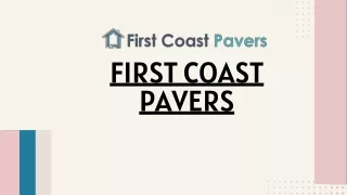 FIRST COAST PAVERS