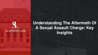 understanding the aftermath of a sexual assault