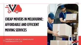 Cheap Movers in Melbourne: Affordable and Efficient Moving Services