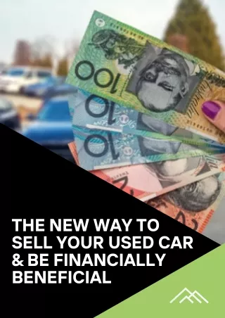 THE NEW WAY TO SELL YOUR USED CAR & BE FINANCIALLY BENEFICIAL