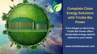 complete clean energy solutions with trickle