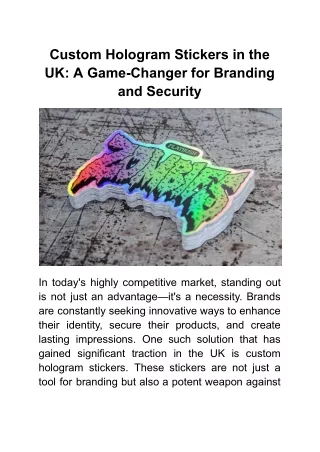 Custom Hologram Stickers in the UK_ A Game-Changer for Branding and Security (1)