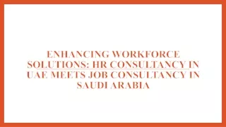 enhancing workforce solutions hr consultancy in uae meets job consultancy in saudi arabia