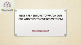 NEET Prep Errors to Watch Out For and Tips to Overcome Them