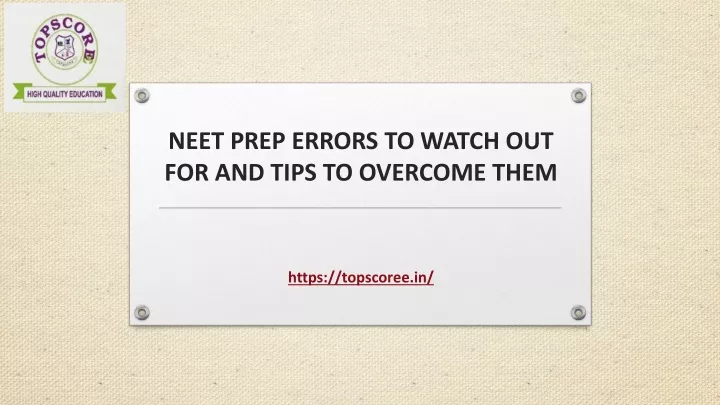 neet prep errors to watch out for and tips to overcome them