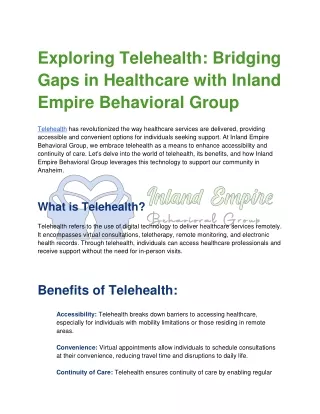 Exploring Telehealth_ Bridging Gaps in Healthcare with Inland Empire Behavioral Group