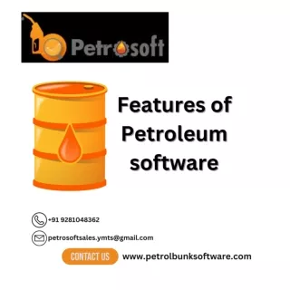 Features of Petroleum software-Petrosoft