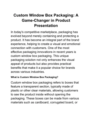 Custom Window Box Packaging_ A Game-Changer in Product Presentation